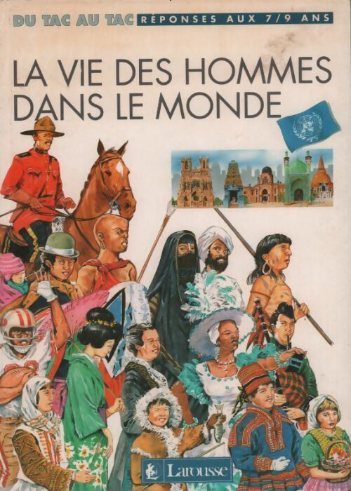 La vie des hommes dans le monde - D. Rist - Livre