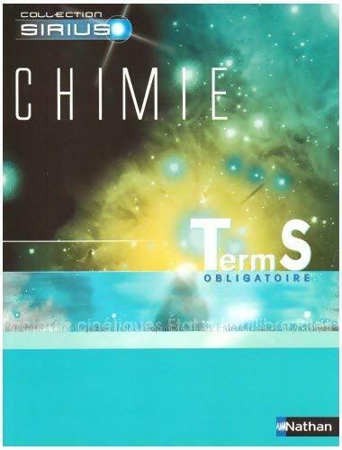 Chimie Terminale S obligatoire - Collectif - Livre