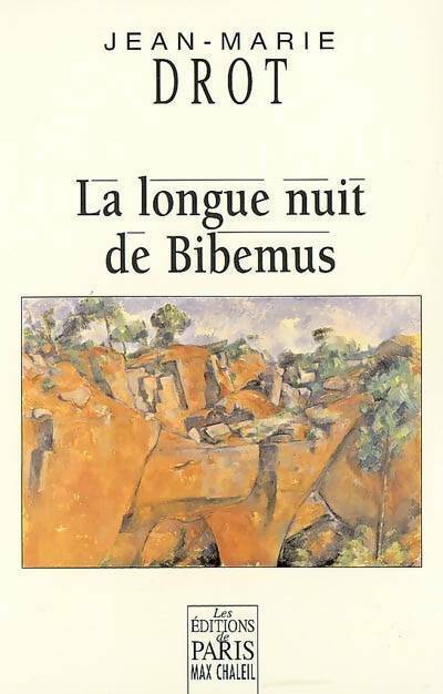 La longue nuit de Bibemus - Jean-Marie Drot - Livre