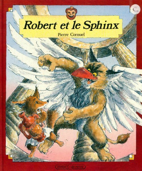 Robert et le sphinx - Pierre Cornuel - Livre
