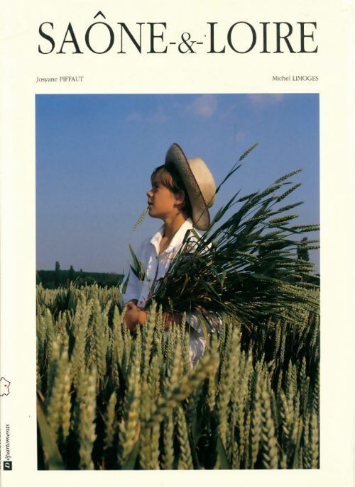 Saône et Loire - Josyane Piffaut - Livre