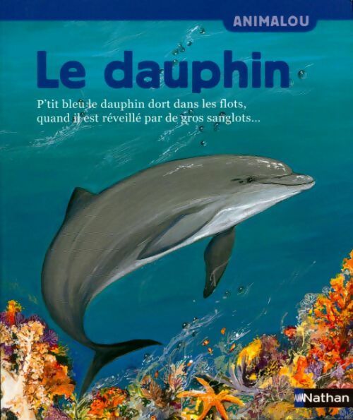 Le dauphin - Mymi Doinet - Livre