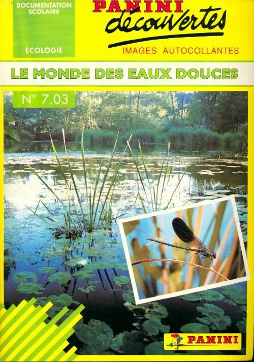 Le monde des eaux douces - Bernadette Bornancin - Livre