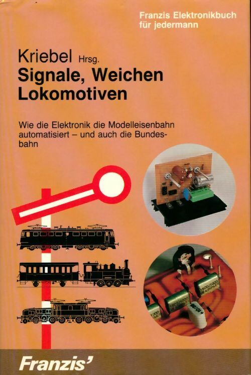 Signale, weichen lokomotiven - Henning Kriebel - Livre