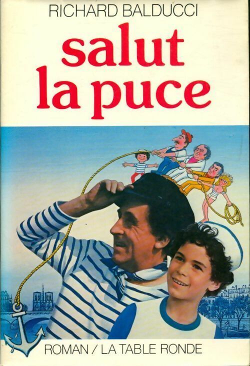 Salut la puce - Richard Balducci - Livre
