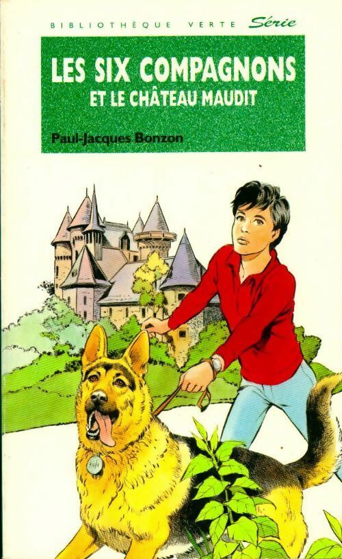 Les six compagnons et le château maudit - Paul-Jacques Bonzon - Livre