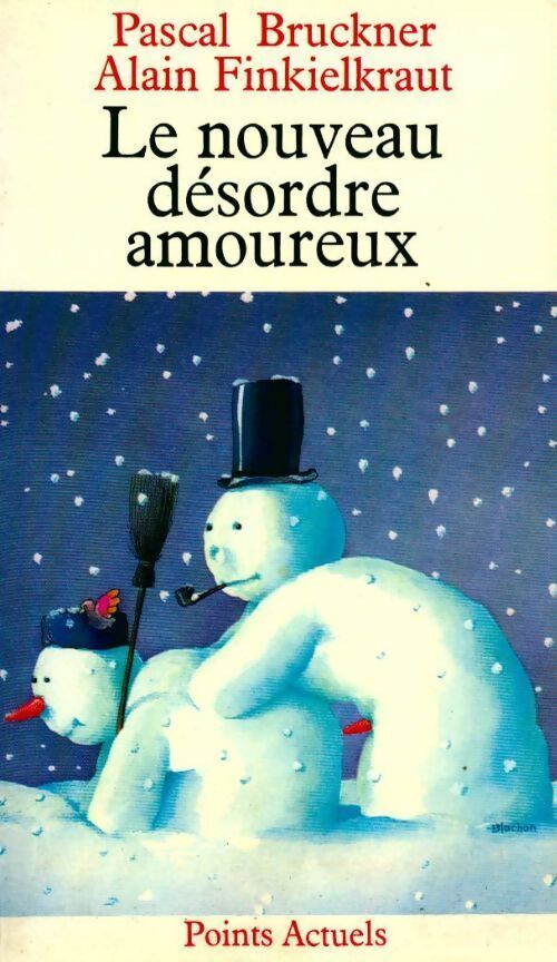 Le nouveau désordre amoureux - Alain Finkielkraut, Pascal Bruckner - Livre