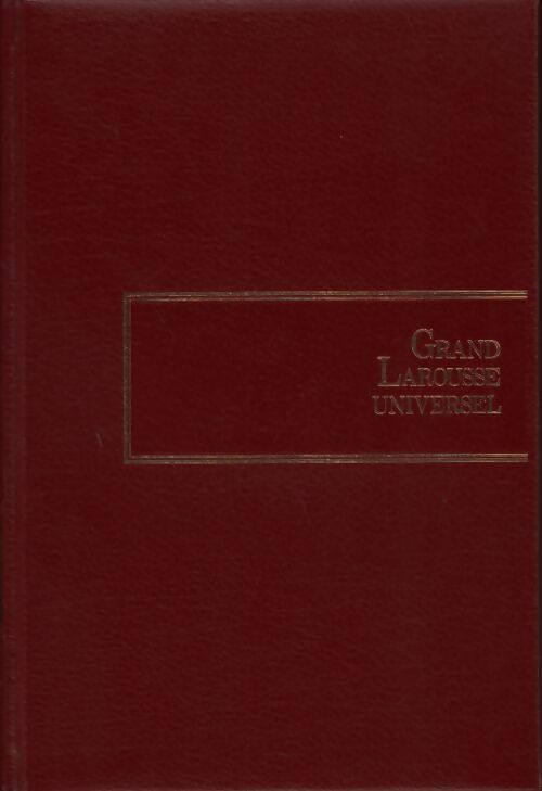 Grand Larousse universel Tome XI : Nez à Phototype - Collectif - Livre