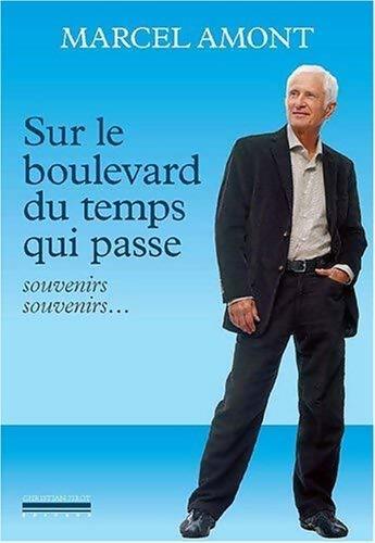 Sur le boulevard du temps qui passe - Marcel Hamon - Livre