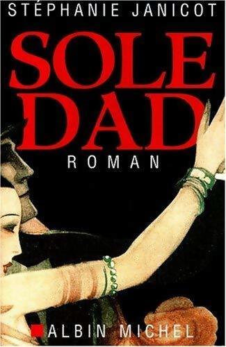 Soledad - Stéphanie Janicot - Livre