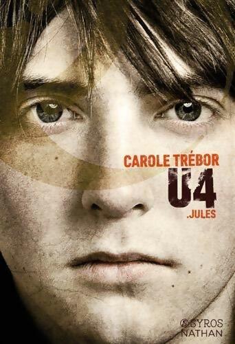 U4 Jules - Carole Trébor - Livre