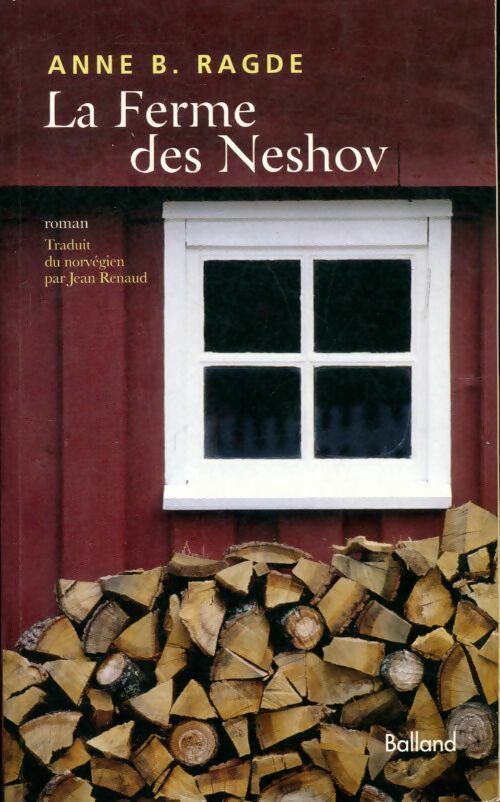 La ferme des Neshov - Anne B. Radge - Livre