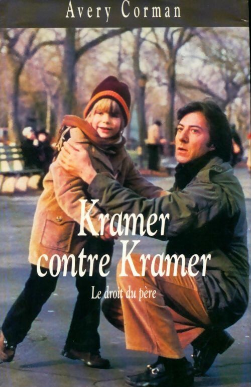 Kramer contre Kramer - Avery Corman - Livre