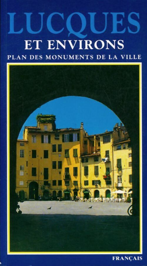 Lucques et environs - Collectif - Livre