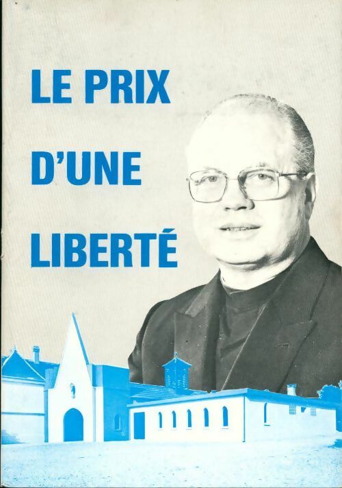 Le prix d'une liberté - Inconnu - Livre
