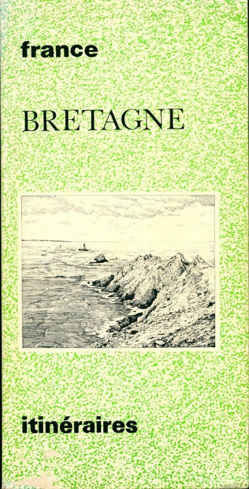 Itinéraires Bretagne - Inconnu - Livre
