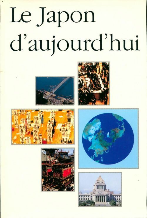 Le Japon d'aujourd'hui  - Collectif - Livre