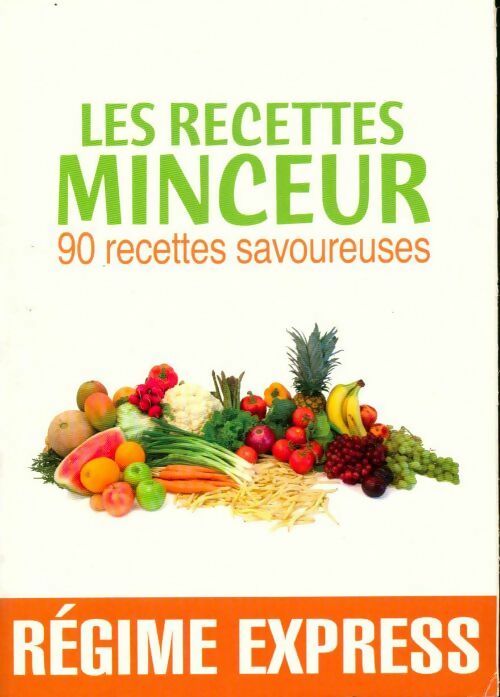 Les recettes minceurs - Collectif - Livre