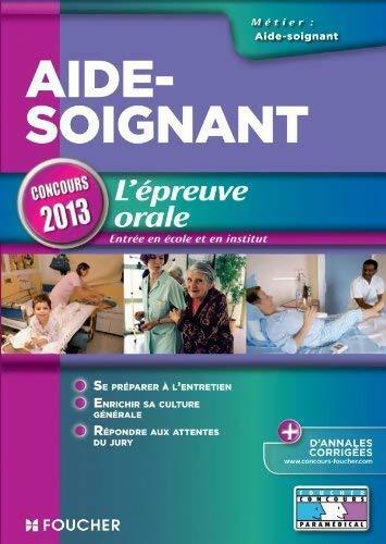 Aide-soignant l'épreuve orale concours 2013 - Collectif - Livre