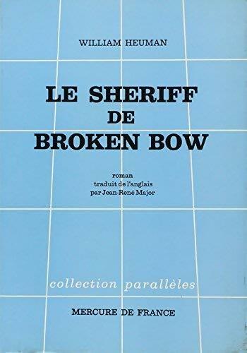 Le shérif de Broken Bow - William Heuman - Livre