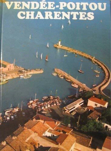 Vendée Poitou Charentes - Collectif - Livre