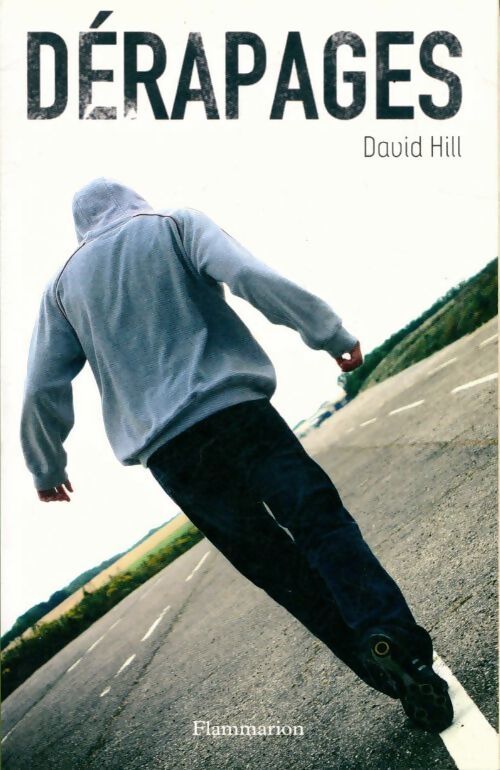 Dérapages - David Hill - Livre