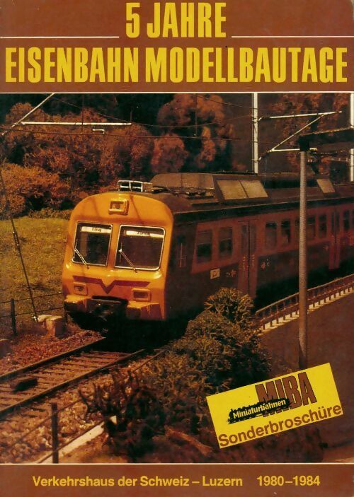 5 Jahre Eisenbahn Modell Bautage - Collectif - Livre