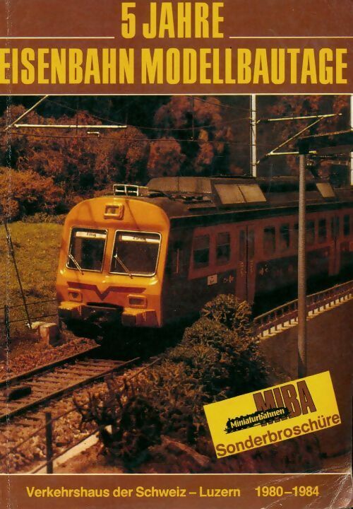 5 Jahre Eisenbehn Modell Bautage - Collectif - Livre