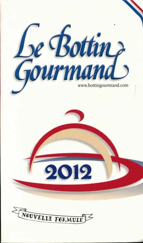 Bottin gourmand 2012 - Collectif - Livre