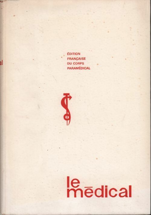Le médical Tome IV - Serge Zeyons - Livre