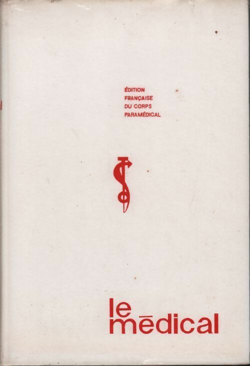 Le médical Tome III - Serge Zeyons - Livre