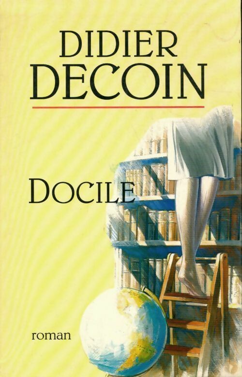 Docile - Didier Decoin - Livre
