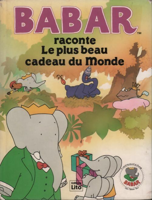 Le plus beau cadeau du monde - Jean De Brunhoff - Livre