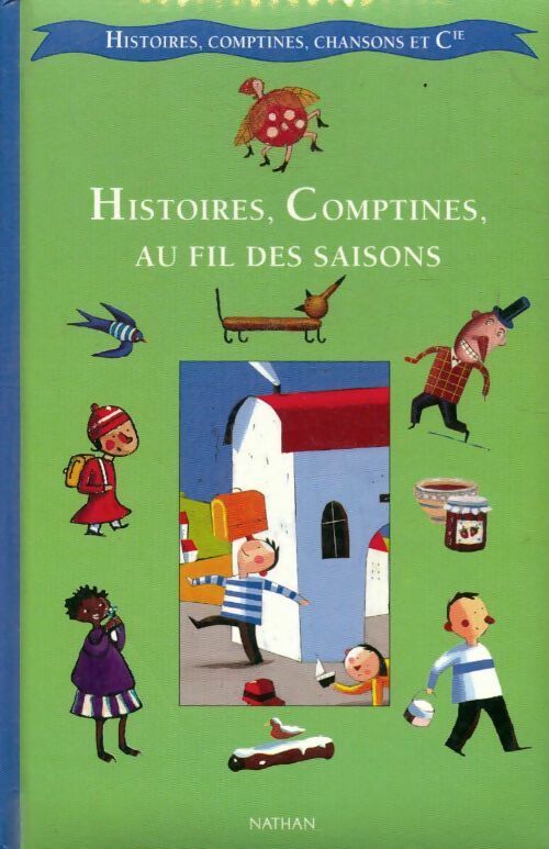 Histoires, comptines au fil des saisons - Collectif - Livre