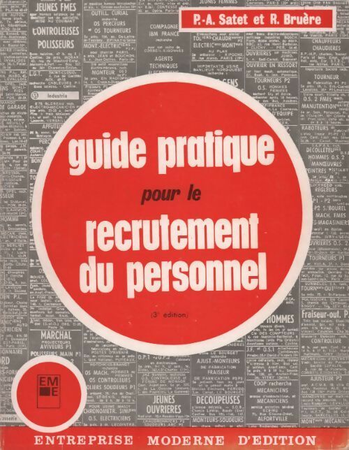 Guide pratique pour le recrutement du personnel - P.-A. Satet - Livre
