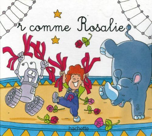 R comme Rosalie - Collectif - Livre