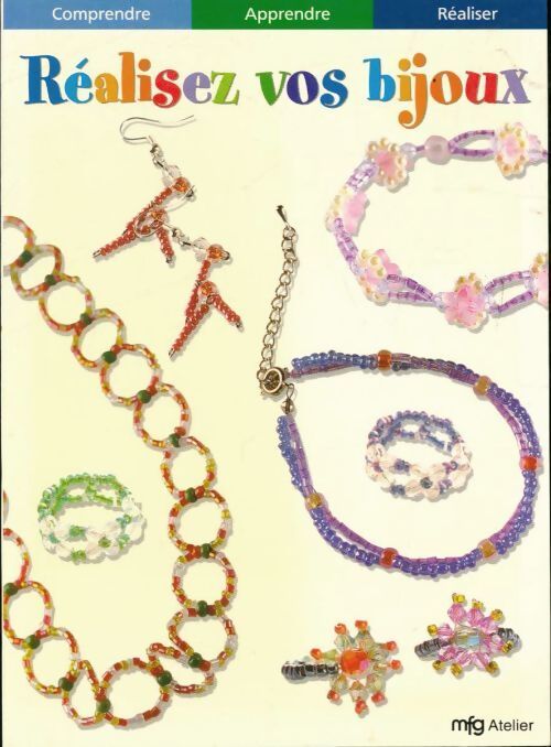 Réaliser vos bijoux - Collectif - Livre