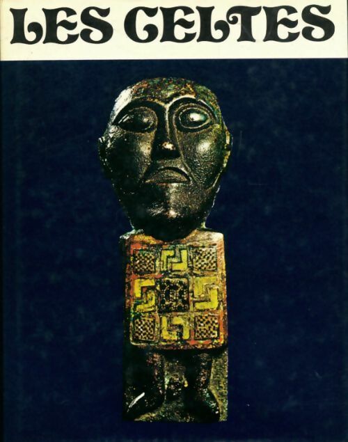 Les celtes - Georges Dottin - Livre