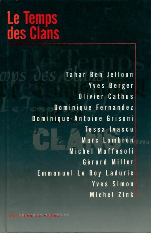 Le temps des clans - Collectif - Livre