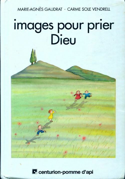 Images pour prier Dieu - Marie-Agnès Gaudrat - Livre