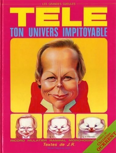 Télé ton univers impitoyable - Collectif - Livre