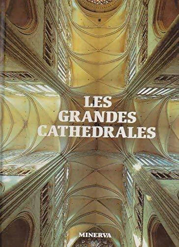 Les grandes cathédrales du monde - David Mountfield - Livre