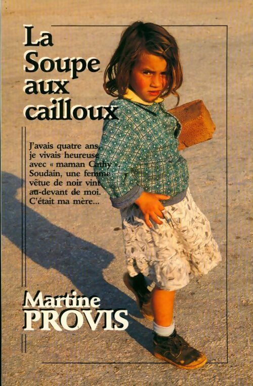 La soupe aux cailloux - Martine Provis - Livre