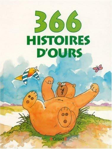 366 histoires d'ours - Francisca Fröhlich - Livre
