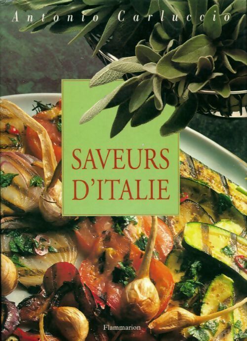 Saveurs d'Italie - Antonio Carluccio - Livre