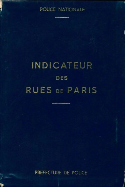 Indicateur des rues de banlieue de Paris police nationale - Collectif - Livre