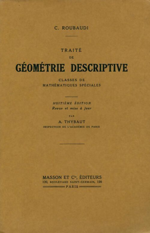 Traite de géometrie descriptive - C. Roubaudi - Livre