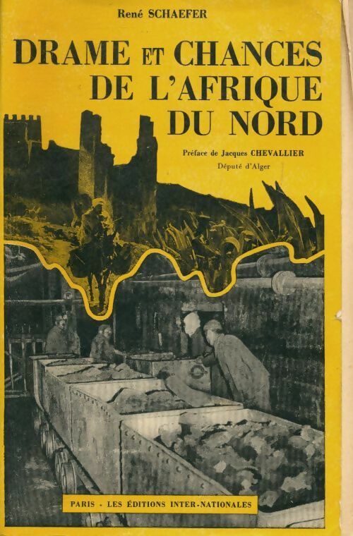 Drame et chances de l?Afrique du nord - René Schaefer - Livre