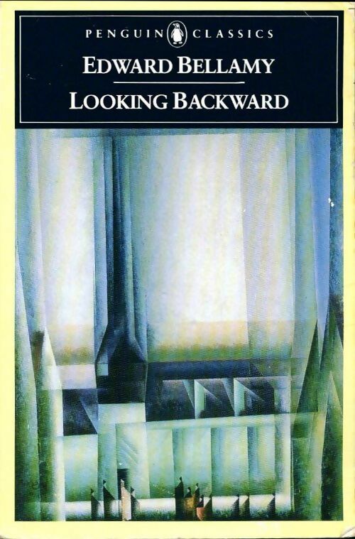 Looking backward 2000-1887 - Edward Bellamy - Livre
