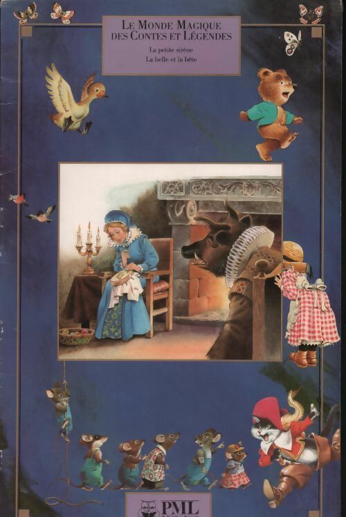 Le monde magique des contes et légendes. La petite sirène / La belle et la bête - Peter Holeinone - Livre